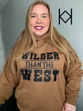 Wilder Than The West Hoodie