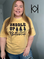 Saddle Up Buttercup Comfort Colors Tshirt