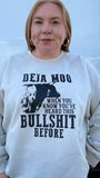Deja Moo Crewneck