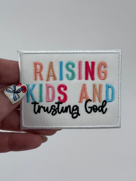 Raising Kids & Trusting God Adhesive Patch