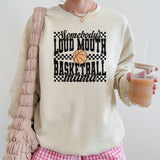 Somebody's Loud Mouth Basketball Mama Crewneck
