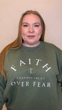 Faith Over Fear Crewneck
