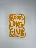 Books Lover Club Waterproof Sticker