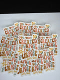 You Were Created On Purpose For A Purpose Waterproof Sticker