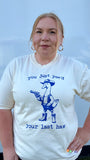 Yee’d Your Last Haw Tshirt