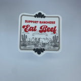 Support Ranchers Eat Beef Waterproof Sticker