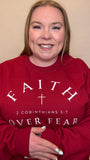 Faith Over Fear Crewneck
