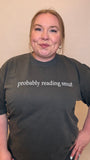 Probably Reading Smut Tshirt