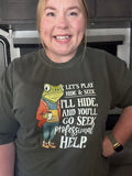 Hide and Go Seek Therapy Frog Tshirt