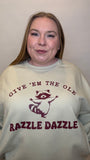 Give Them Ole Razzle Dazzle Crewneck