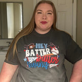 Hey Batter Batter Comfort Colors Tee