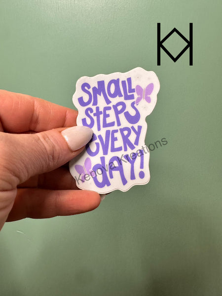 Small Steps Everyday Waterproof Sticker